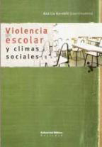 VIOLENCIA ESCOLAR Y CLIMAS SOCIALES