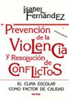 PREVENCIÓN DE LA VIOLENCIA Y RESOLUCIÓN DE CONFLICTOS