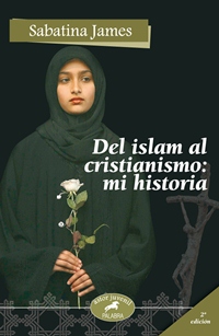 Del Islam al cristianismo: mi historia